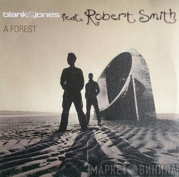 Feat. Blank & Jones  Robert Smith  - A Forest