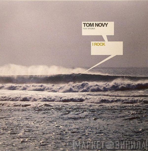 Feat. Tom Novy  Virginia   - I Rock
