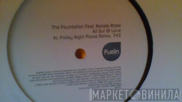 Feat. The Foundation  Natalie Rossi  - All Out Of Love