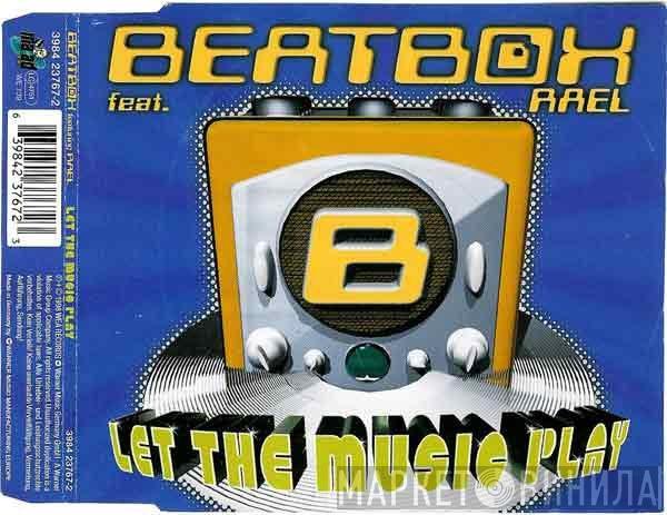 Feat. Beatbox  Rael  - Let The Music Play
