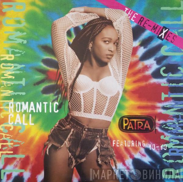 Feat. Patra  Yo-Yo  - Romantic Call