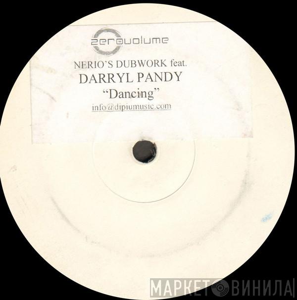 Feat. Nerio's Dubwork  Darryl Pandy  - Dancing