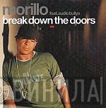 Feat. Erick Morillo  Audio Bullys  - Break Down The Doors