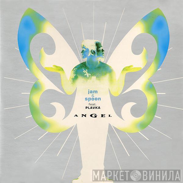 Feat. Jam & Spoon  Plavka  - Angel