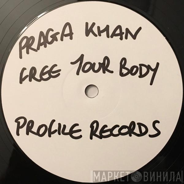Feat. Praga Khan  Jade 4U  - Free Your Body