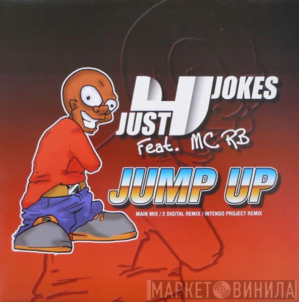 Feat. Just 4 Jokes  MC RB  - Jump Up