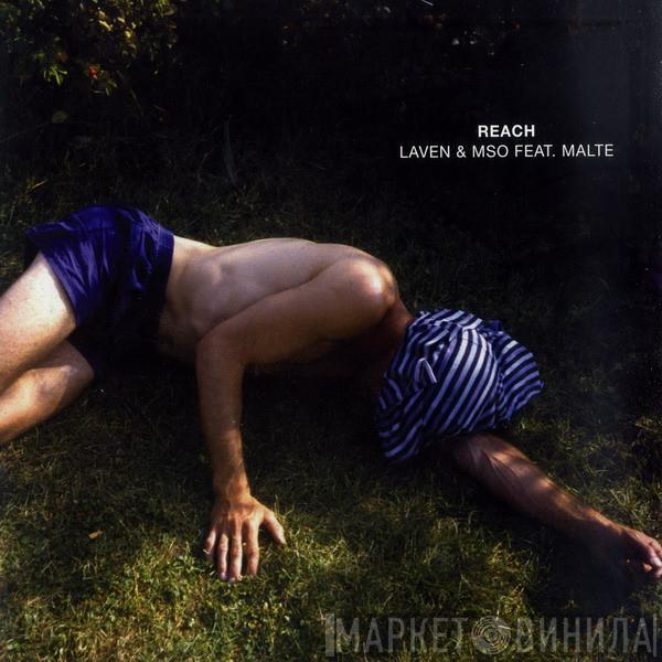 Feat. Laven & MSO  Malte Schlorf  - Reach