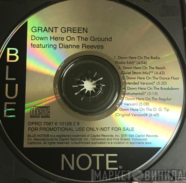 Feat. Grant Green  Dianne Reeves  - Down Here On The Ground