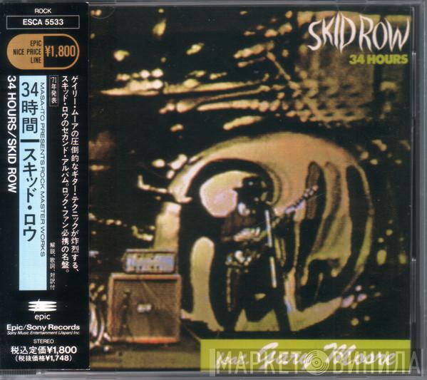 Feat. Skid Row   Gary Moore  - 34 Hours