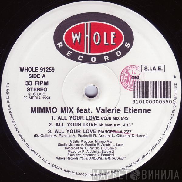 Feat. Mimmo Mix  Valerie Etienne  - All Your Love
