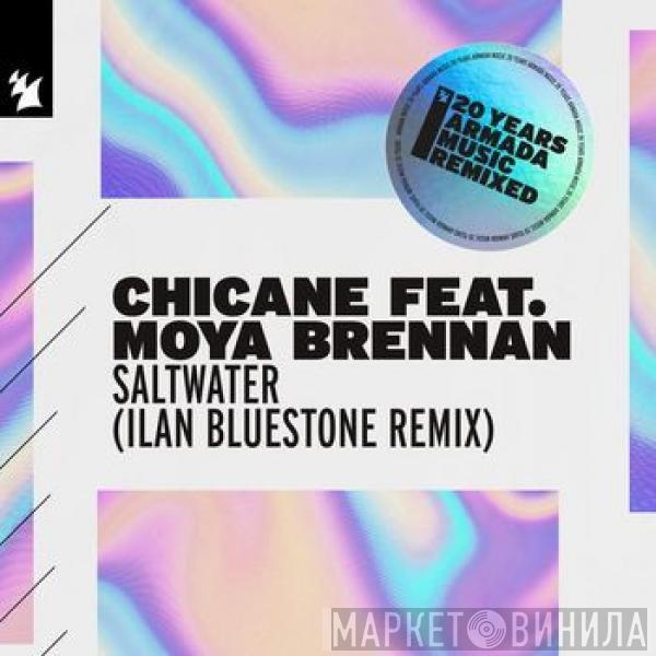 Feat. Chicane  Maire Brennan  - Saltwater (Ilan Bluestone Remix)