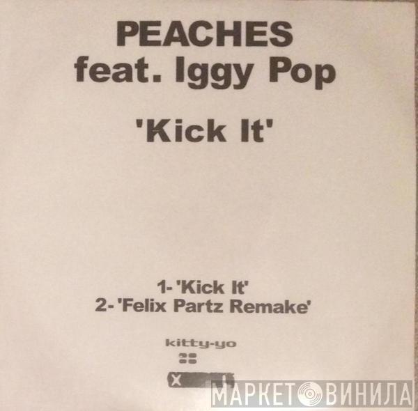 Feat. Peaches  Iggy Pop  - Kick It