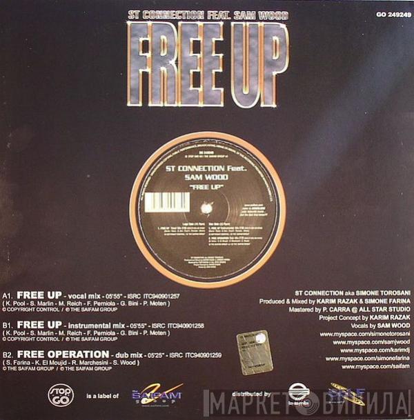 Feat. ST Connection  Sam Wood  - Free Up