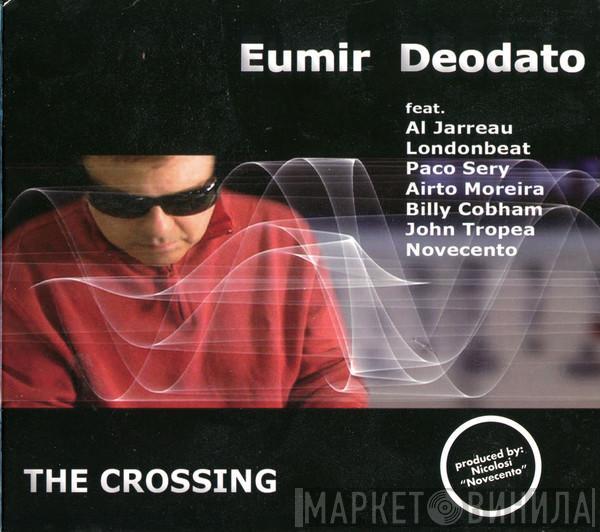 Feat. Eumir Deodato , Al Jarreau , Londonbeat , Paco Sery , Airto Moreira , Billy Cobham , John Tropea  Novecento  - The Crossing