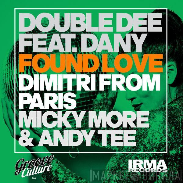 Feat. Double Dee  Dany  - Found Love