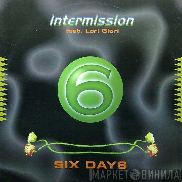 Feat. Intermission  Lori Glori  - Six Days