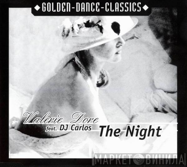 Feat. Valerie Dore  DJ Carlos  - The Night