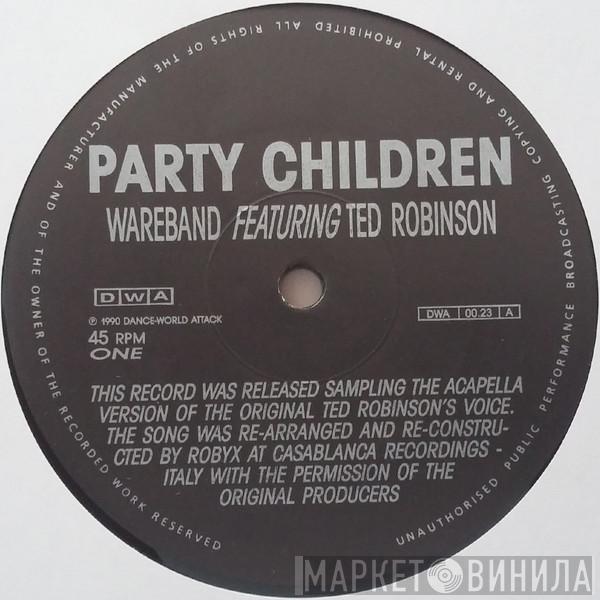 Feat. Wareband  Tad Robinson  - Party Children