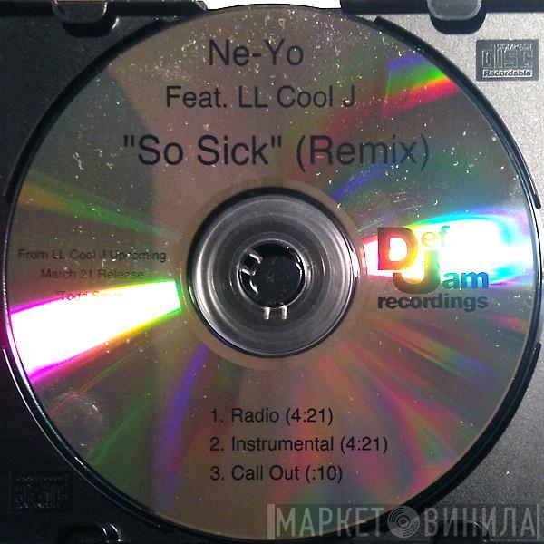 Feat. Ne-Yo  LL Cool J  - So Sick (Remix)