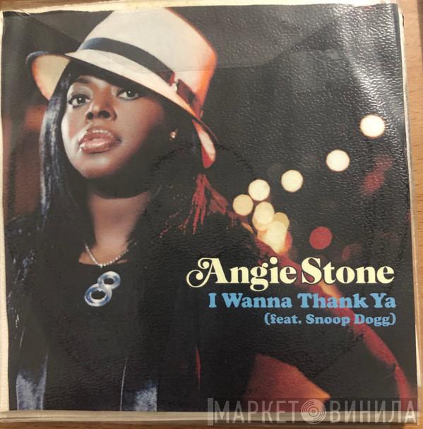 Feat. Angie Stone  Snoop Dogg  - I Wanna Thank Ya