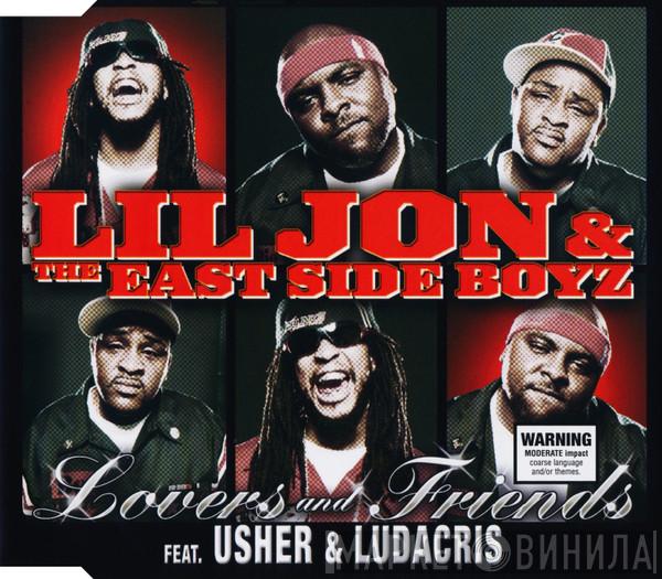 Feat. Lil' Jon & The East Side Boyz & Usher  Ludacris  - Lovers And Friends