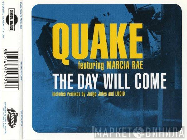 Feat. Quake  Marcia Rae  - The Day Will Come