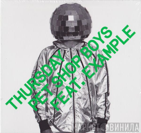 Feat. Pet Shop Boys  Example  - Thursday