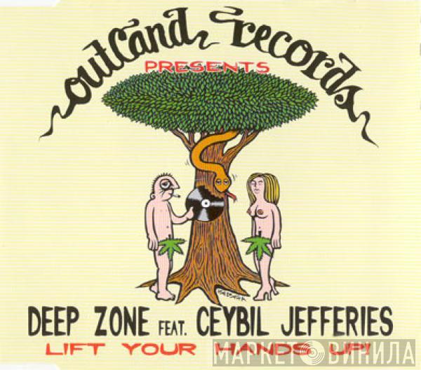 Feat. Deep Zone  Ceybil Jefferies  - Lift Your Hands Up!