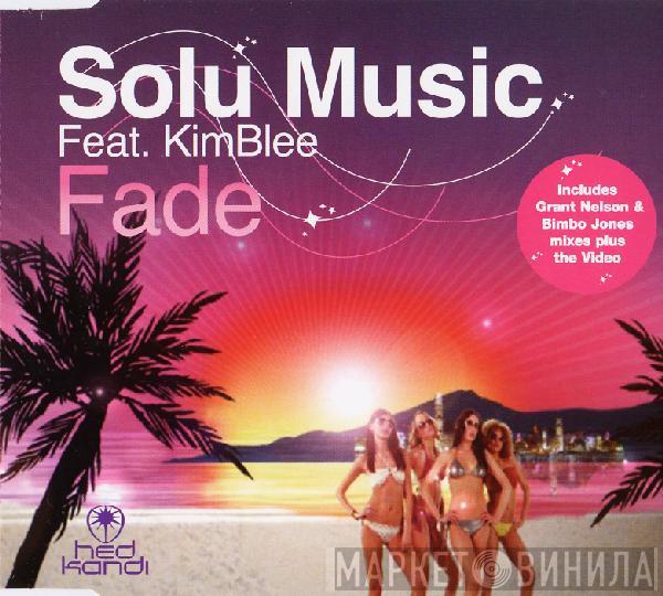Feat. Solu Music  Kimblee  - Fade