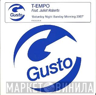 Feat. T-Empo  Juliet Roberts  - Saturday Night Sunday Morning 2007