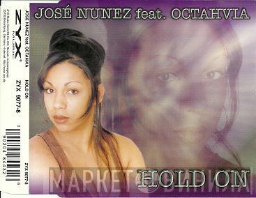 Feat. Jose Nuñez  Octavia Lambertis  - Hold On