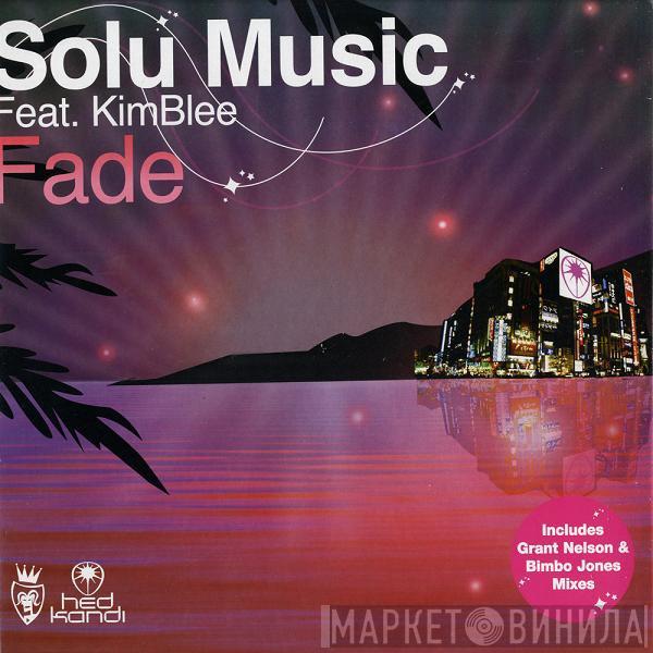 Feat. Solu Music  Kimblee  - Fade
