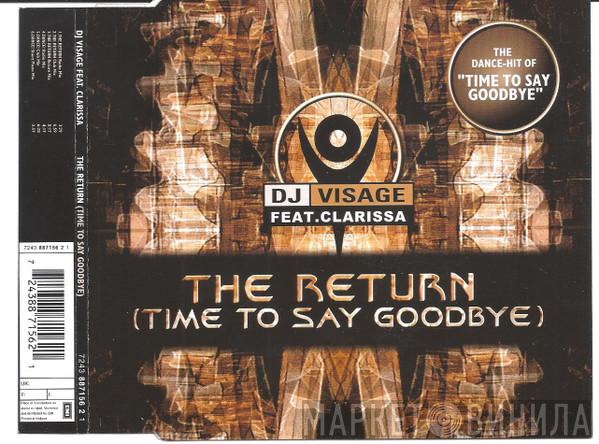 Feat. DJ Visage  Clarissa  - The Return (Time To Say Goodbye)