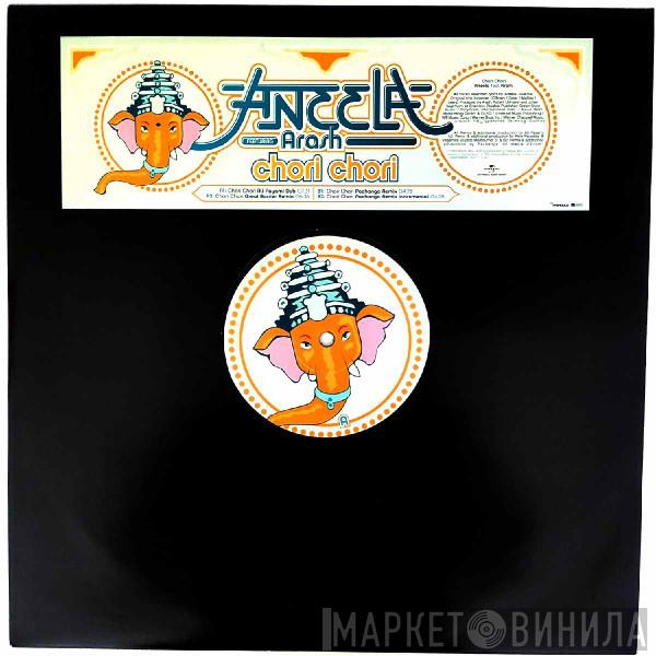 Feat. Aneela  Arash  - Chori Chori