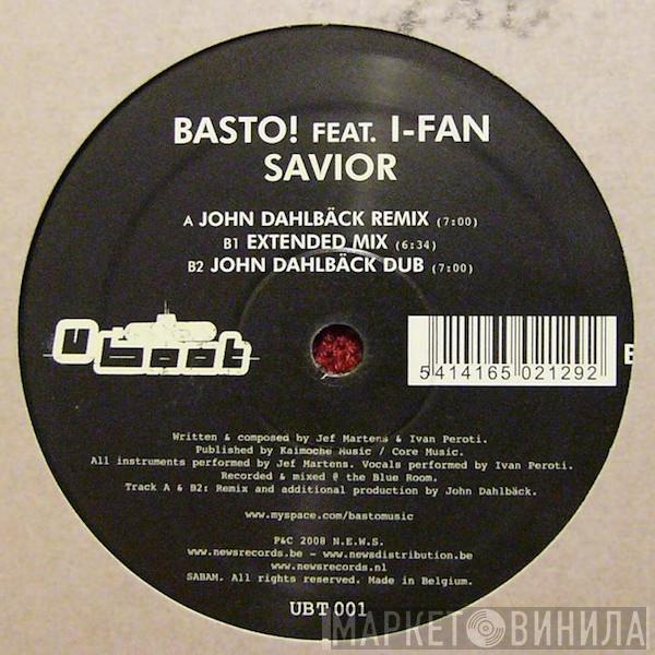 Feat. Basto!  I-Fan  - Savior
