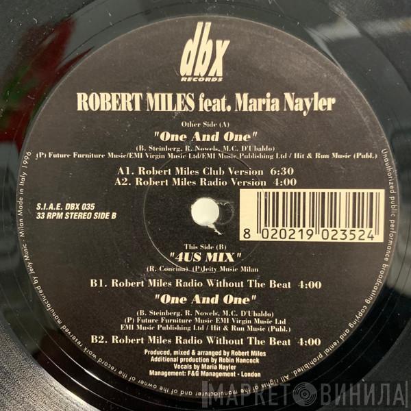 Feat. Robert Miles  Maria Nayler  - One And One