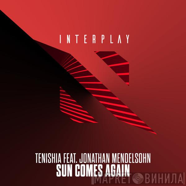 Feat. Tenishia  Jonathan Mendelsohn  - Sun Comes Again