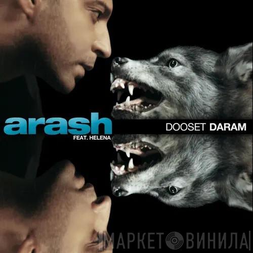 Feat. Arash  Helena Josefsson  - Dooset Daram