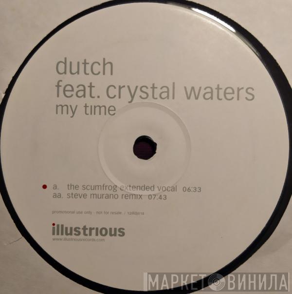 Feat. Dutch  Crystal Waters  - My Time