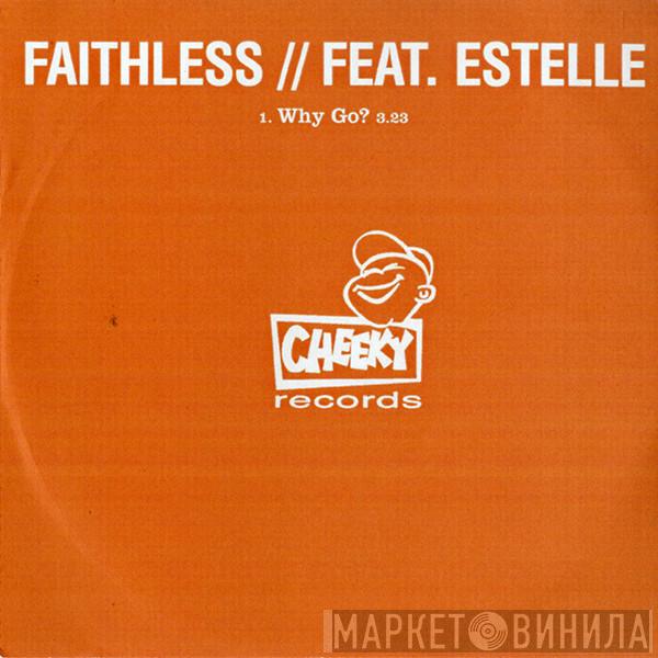 Feat. Faithless  Estelle  - Why Go?