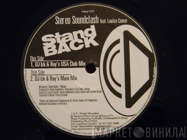 Feat. Stereo Soundclash  Louise Carver  - Stand Back