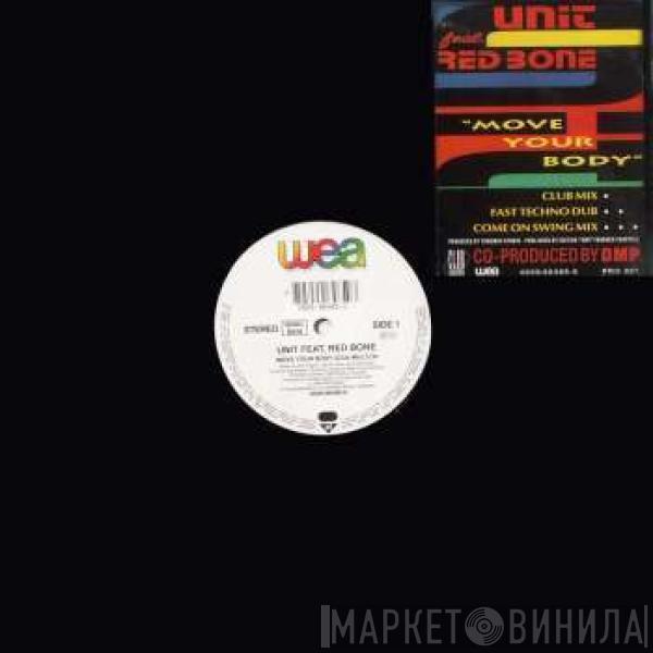 Feat. Unit   Red Bone  - Move Your Body
