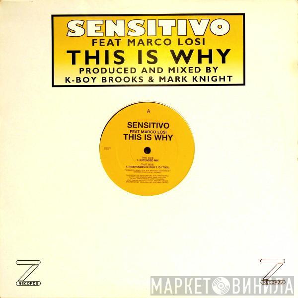 Feat. Sensitivo  Marco Losi  - This Is Why