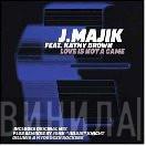 Feat. J Majik  Kathy Brown  - Love Is Not A Game