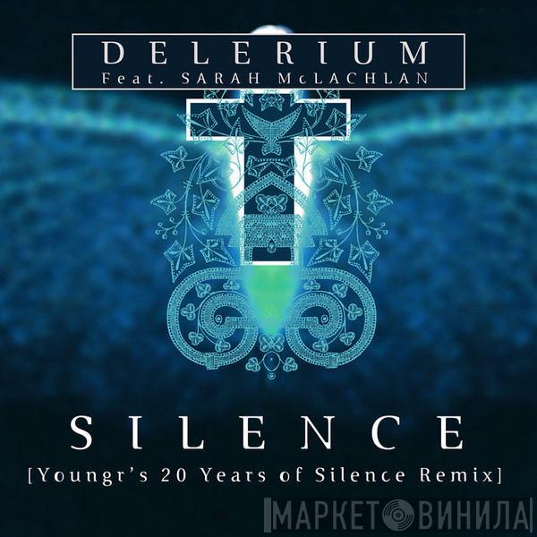 Feat. Delerium  Sarah McLachlan  - Silence (Youngr's 20 Years Of Silence Remix)