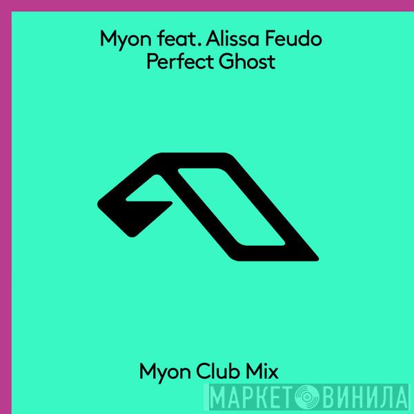 Feat. Mÿon  Alissa Feudo  - Perfect Ghost