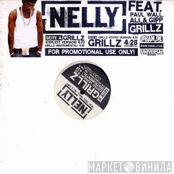 Feat. Nelly , Paul Wall  Ali & Gipp  - Grillz