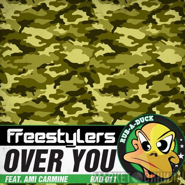 Feat. Freestylers  Ami Carmine  - Over You