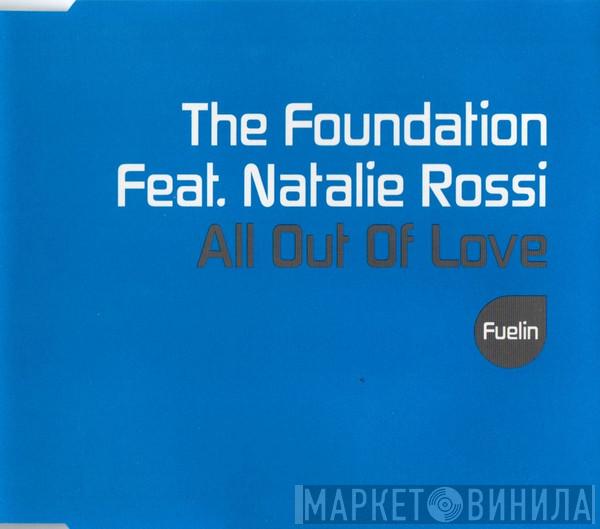Feat. The Foundation  Natalie Rossi  - All Out Of Love