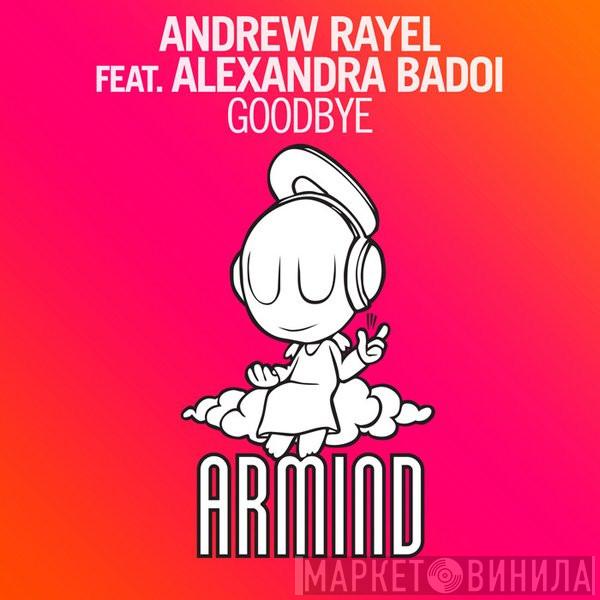 Feat. Andrew Rayel  Alexandra Badoi  - Goodbye